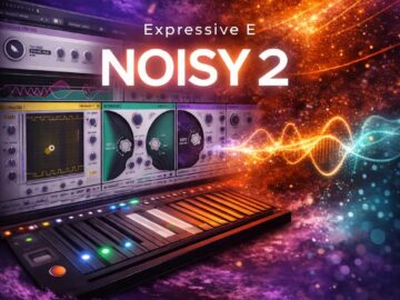 Expressive E Noisy 2 v2.0.10 for MacOS