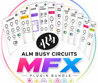 ALM Busy Circuits MFX Plugin Bundle Full version